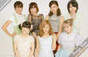 
Berryz Koubou,


Kumai Yurina,


Natsuyaki Miyabi,


Shimizu Saki,


Sudou Maasa,


Sugaya Risako,


Tokunaga Chinami,


Tsugunaga Momoko,

