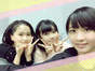 
Fujii Rio,


Hamaura Ayano,


Taguchi Natsumi,

