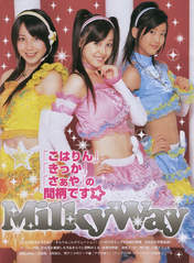 
Kusumi Koharu,


Kikkawa Yuu,


Kitahara Sayaka,


Milky Way,


Magazine,

