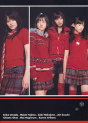 
C-ute,


Hagiwara Mai,


Magazine,


Nakajima Saki,


Umeda Erika,


Yajima Maimi,

