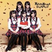 Oota Aika,
Nakagawa Haruka,
Hirajima Natsumi,
Watanabe Mayu,
Kikuchi Ayaka,
Watarirouka Hashiritai,