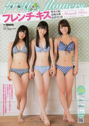 
French Kiss,


Kashiwagi Yuki,


Kuramochi Asuka,


Magazine,


Takajo Aki,

