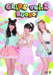 
Buono!,


Natsuyaki Miyabi,


Suzuki Airi,


Tsugunaga Momoko,

