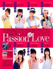 
Kago Ai,


Kamei Eri,


Magazine,


Michishige Sayumi,


Takahashi Ai,


Tanaka Reina,


Tsuji Nozomi,


Yoshizawa Hitomi,

