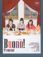 
Buono!,


Natsuyaki Miyabi,


Suzuki Airi,


Tsugunaga Momoko,

