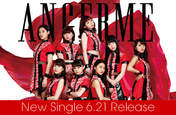 
ANGERME,


Kamikokuryou Moe,


Kasahara Momona,


Katsuta Rina,


Murota Mizuki,


Nakanishi Kana,


Sasaki Rikako,


Takeuchi Akari,


Wada Ayaka,

