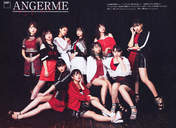 
ANGERME,


Funaki Musubu,


Kamikokuryou Moe,


Kasahara Momona,


Katsuta Rina,


Kawamura Ayano,


Murota Mizuki,


Nakanishi Kana,


Sasaki Rikako,


Takeuchi Akari,


Wada Ayaka,

