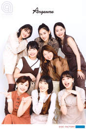 
ANGERME,


Funaki Musubu,


Hashisako Rin,


Ise Reira,


Kamikokuryou Moe,


Kasahara Momona,


Kawamura Ayano,


Sasaki Rikako,


Takeuchi Akari,

