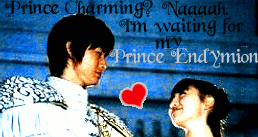 I'm waiting for my Prince Endymion...
